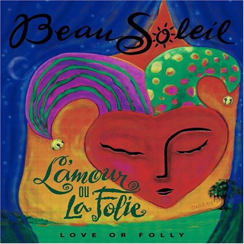 Beausoleil - L'amour Ou la Folie Music CD
