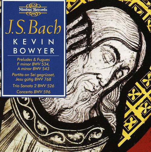 Kevin Bowyer - Organ Works 3 Bowyer Music CD