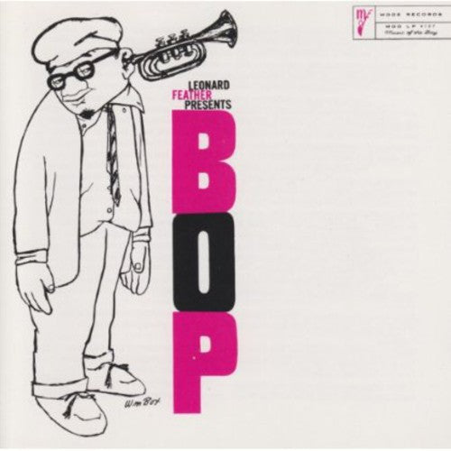 Leonard Feather Presents - Presents Bop Music CD