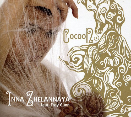 Inna Zhelannaya - Cocoon Music CD