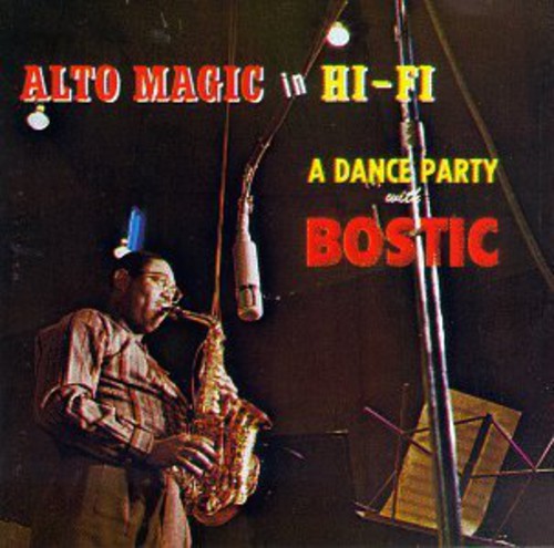 Earl Bostic - Alto Magic in Hifi - a Dance Party Music CD