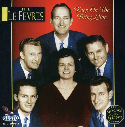 Le Fevres - Keep on the Firing Line Music CD