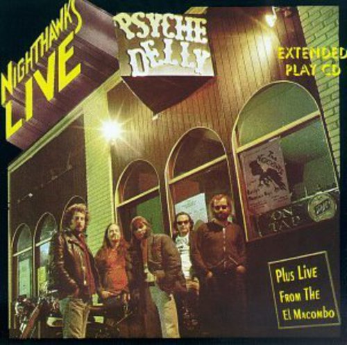 Nighthawks - Live at Psyche Delly Music CD
