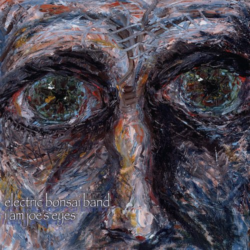 Electric Bonsai Band - I Am Joe Eyes Music CD