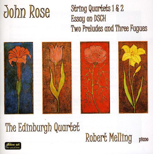 Robert Melling - Music By John Rose - Quartets & Piano Pieces Music CD