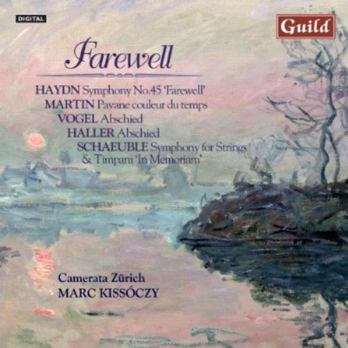 Camerata Zürich - Farewell: Music By Haydn Martin Vogel Haller Music CD