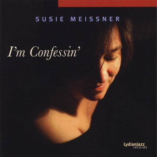 Susie Meissner - I'm Confessin' Music CD