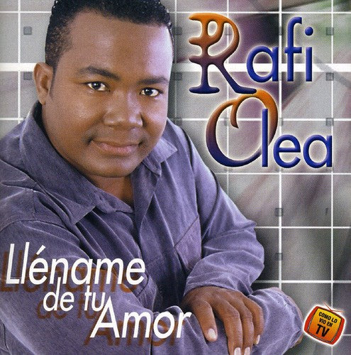 Rafi Olea - Llename de Tu Amor Music CD
