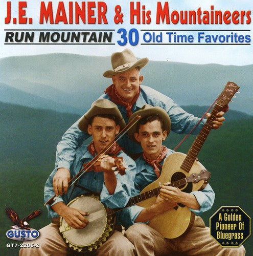 J Mainer E - Run Mountain: 30 Old Time Favorites Music CD