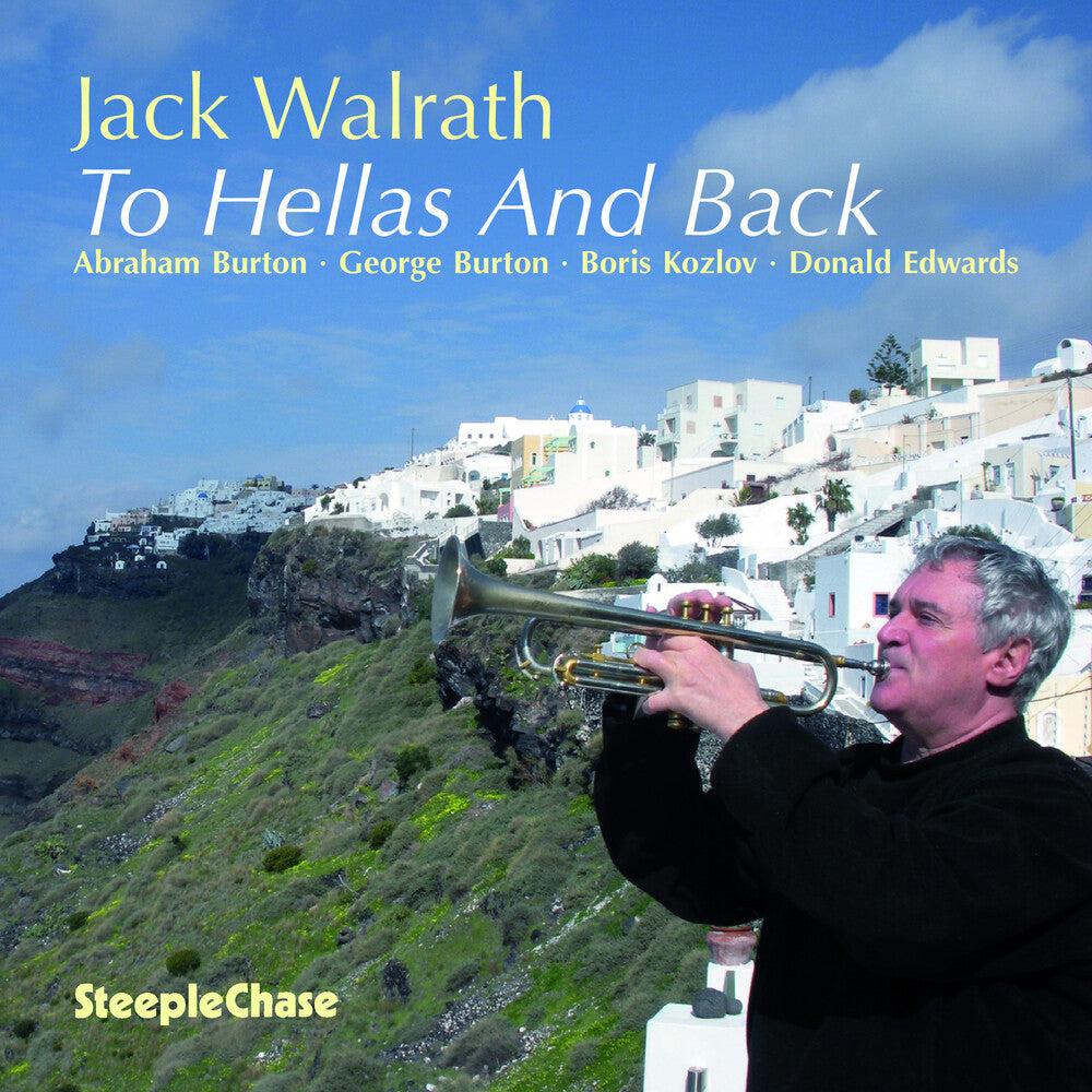 Jack Walrath - To Hellas and Back Music CD