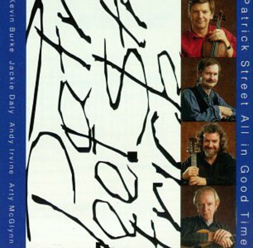 Patrick Street - All in Good Time Music CD