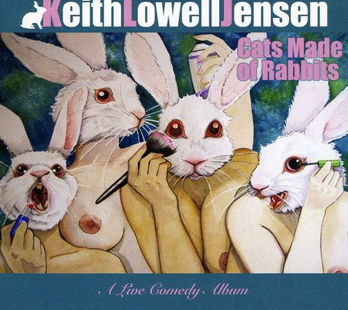 Lowell Keith Jensen - Cats Made of Rabbits Music CD