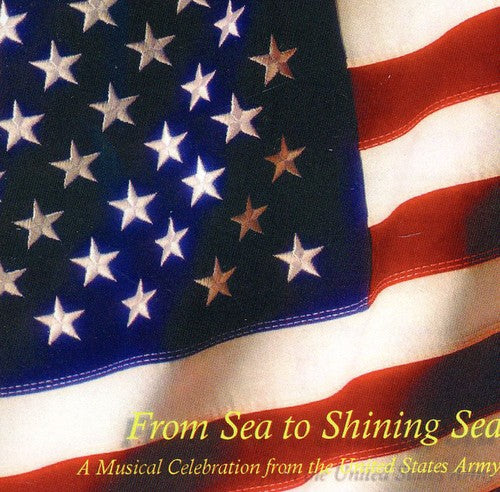 U.S. Army Band - From Sea to Shining Sea Music CD
