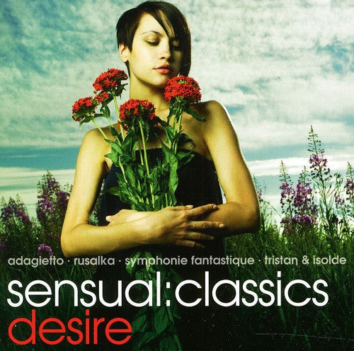 Sensual: Classics Desire / Various - Sensual: Classics Desire / Various Music CD