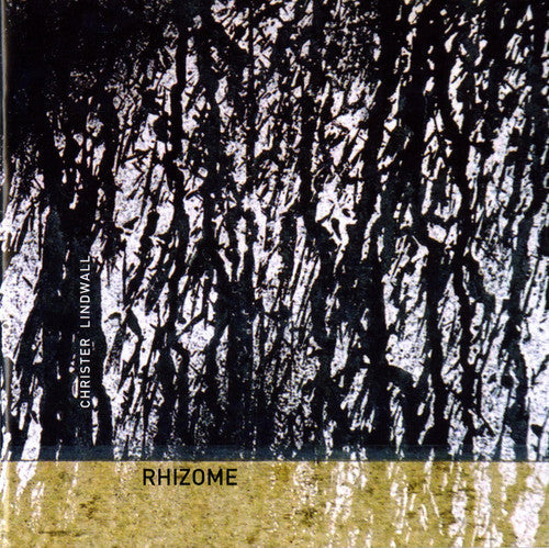 Christer Lindwall - Rhizome Music CD