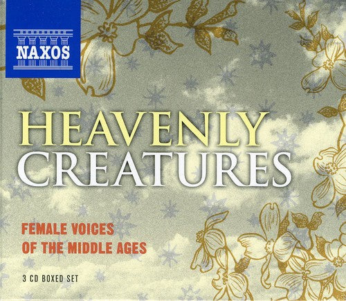 Heavenly Creatures: Female Voices of the Middle Ag - Heavenly Creatures: Female Voices of Middle / Various Music CD