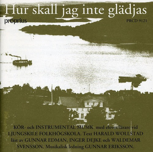 Ljungski - Hur Skall Jag Inte Gladja Music CD