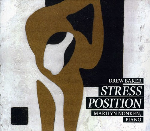 Marilyn Nonken - Stress Position Music CD