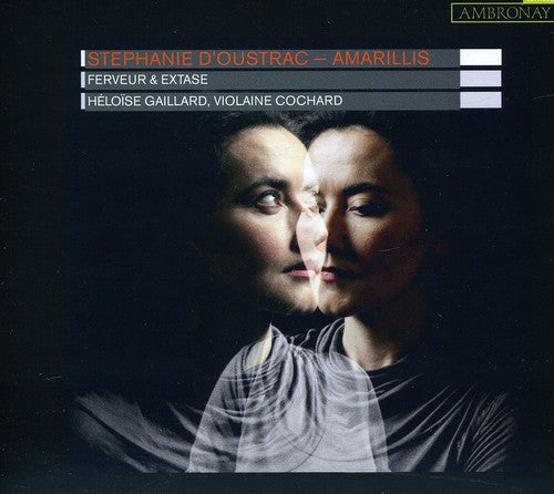 Doustrac / Amarillis - Ferveur & Extase Music CD