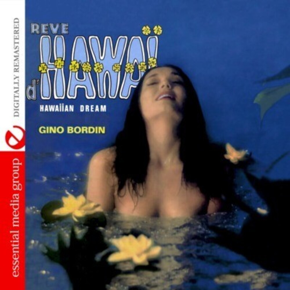 Gino Bordin - Reve D'hawai Music CD