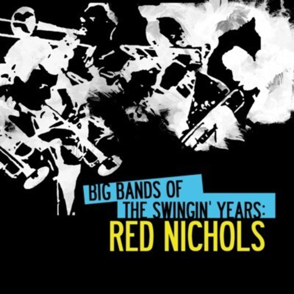Red Nichols - Big Bands Swingin Years: Red Nichols Music CD