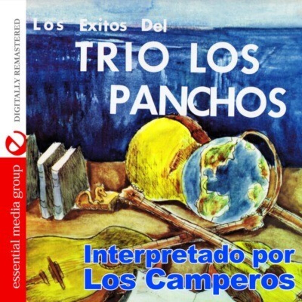 Los Camperos - Los Exitos Del Trio los Panchos Music CD