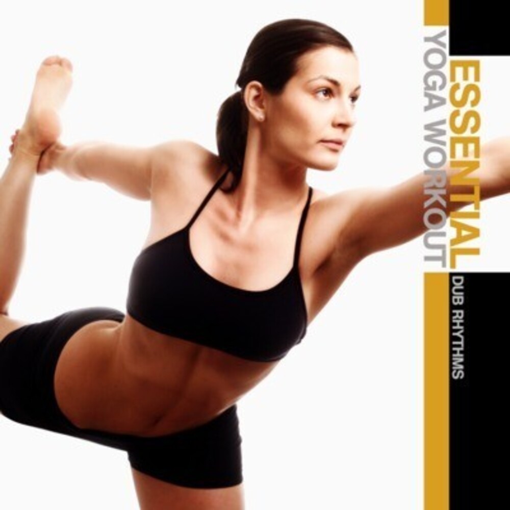 Essential Yoga Workout Dub Rhythms - Essential Yoga Workout: Dub Rhythms / Various Music CD