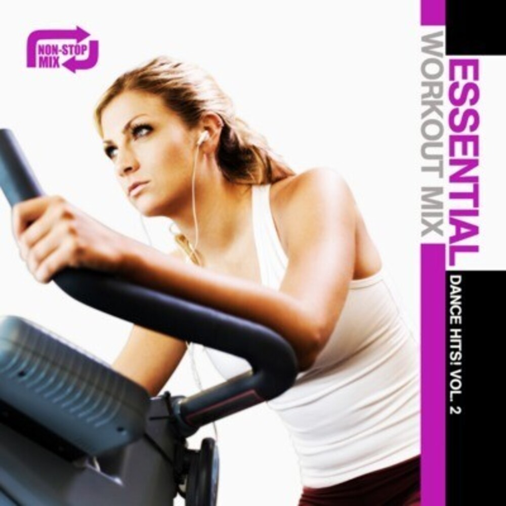 Essential Workout Mix Dance Hits! - Essential Workout: Dance 2 / Various Music CD