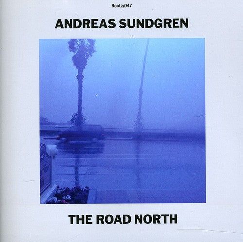 Andreas Sundgren - Road North Music CD