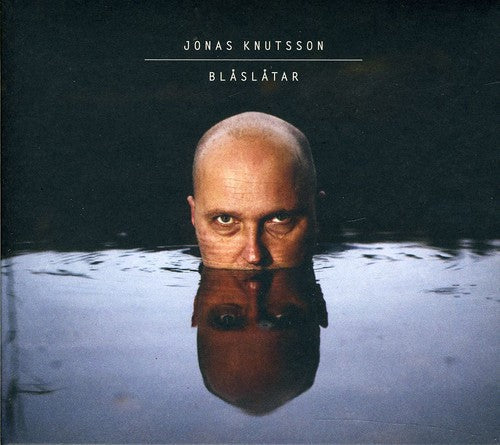 Jonas Knutsson - Blaslatar Music CD