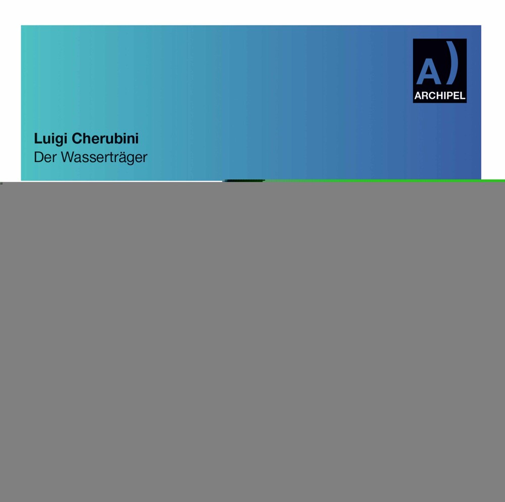 Luigi Cherubini - Der Wassertrager Music CD