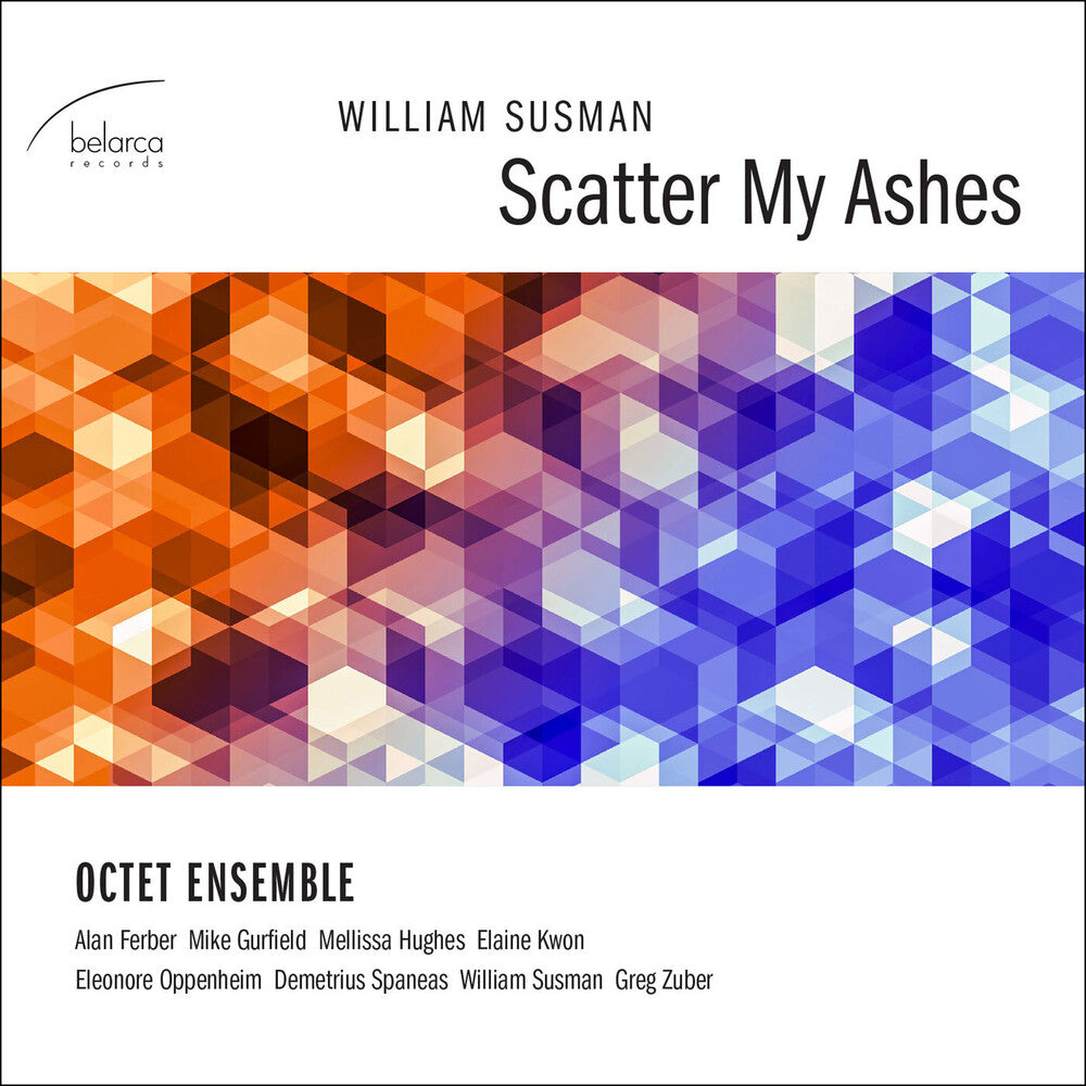 Octet Ensemble / Ferber / Gurfield / Hughes - Scatter My Ashes Music CD