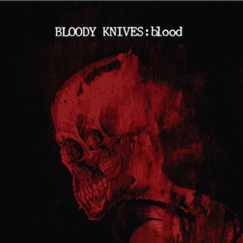 Bloody Knives - Blood Music CD