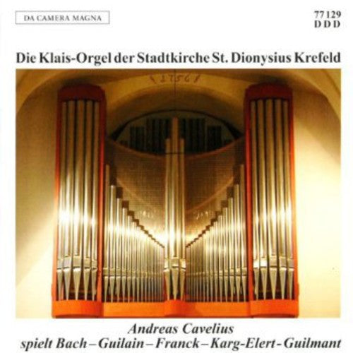 Andreas Cavelius - Klais-Organ Der Stadtkirch Music CD