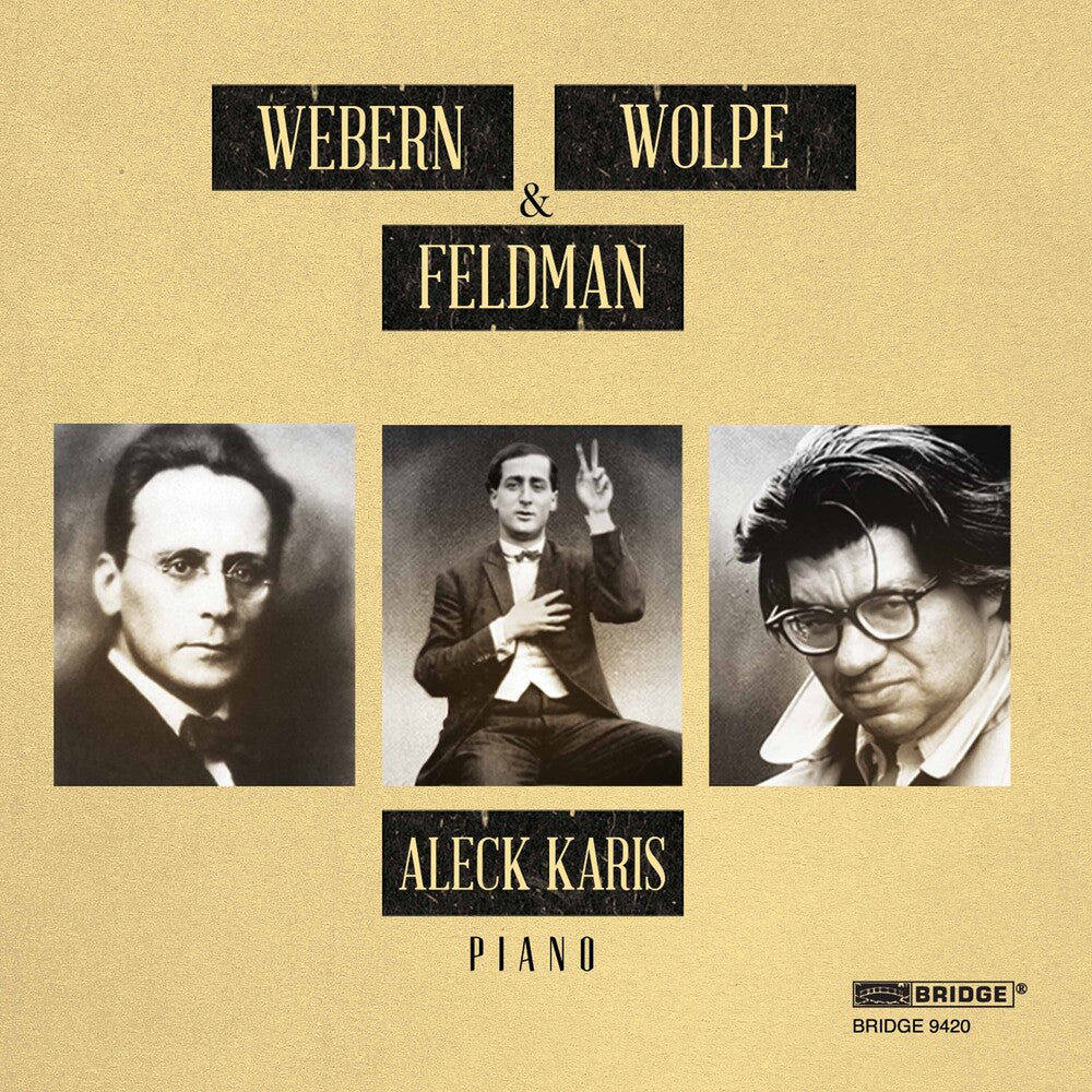 ALECK KARIS - Webern Wolpe & Feldman Music CD
