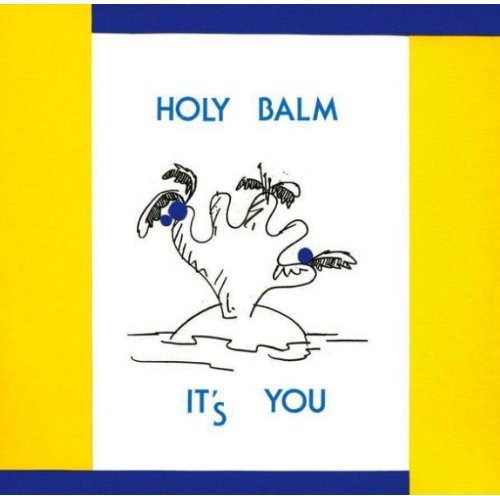 Holy Balm - It's You Music CD