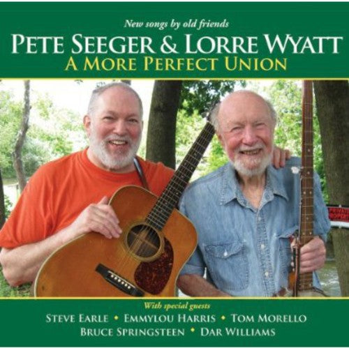 Pete Seeger & Lorre Wyatt - More Perfect Union Music CD