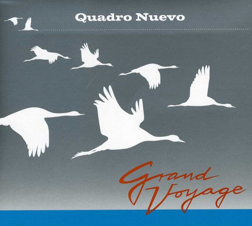 Quadro Nuevo - Grand Voyage Music CD