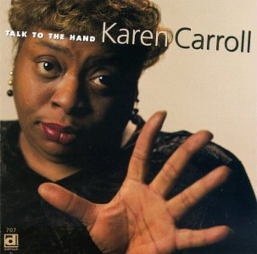 Karen Carroll - Talk to the Hand Music CD