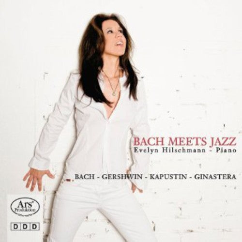 Evelyn Hilschmann - Bach Meets Jazz Music CD