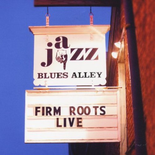 Firm Roots - Firm Roots: Live Music CD