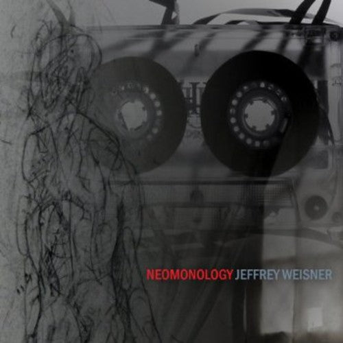 Jeffrey Weisner - Neomonology Music CD