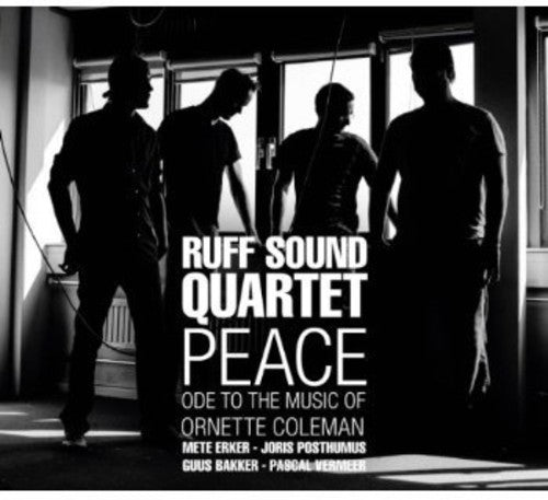 Ruff Sound Quartet - Peace: Ode to the Music of Ornette Coleman Music CD