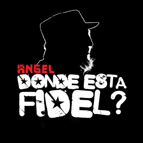 Angel - Donde Esta Fidel (Mod) Music CD