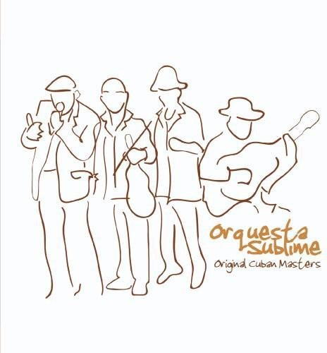 Orquesta Sublime - Original Cuban Masters: Orquesta Sublime Music CD