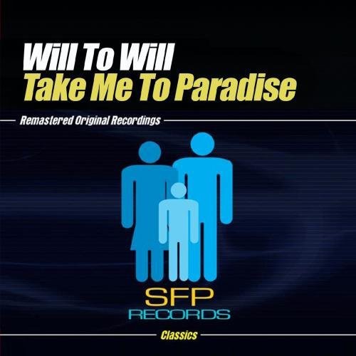 Will To Will - Take Me to Paradise Music CD