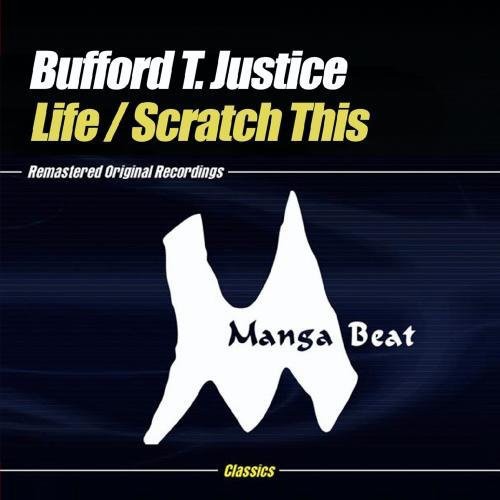 Bufford Justice - Life / Scratch This Music CD