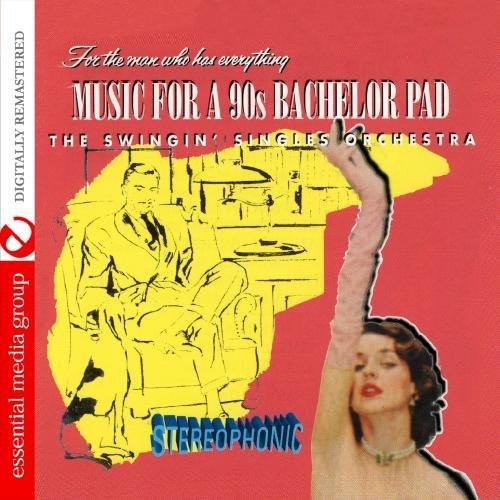 Swingin Singles Orchestra - Music for a Bachelor Pad Music CD