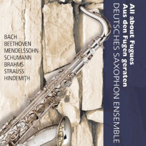 German Saxophone Ensemble - All About Fugues Music CD