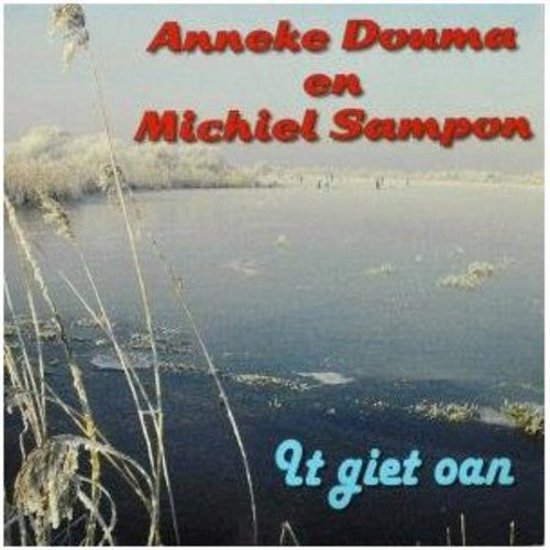 Anneke Douma - It Giet Oan Music CD